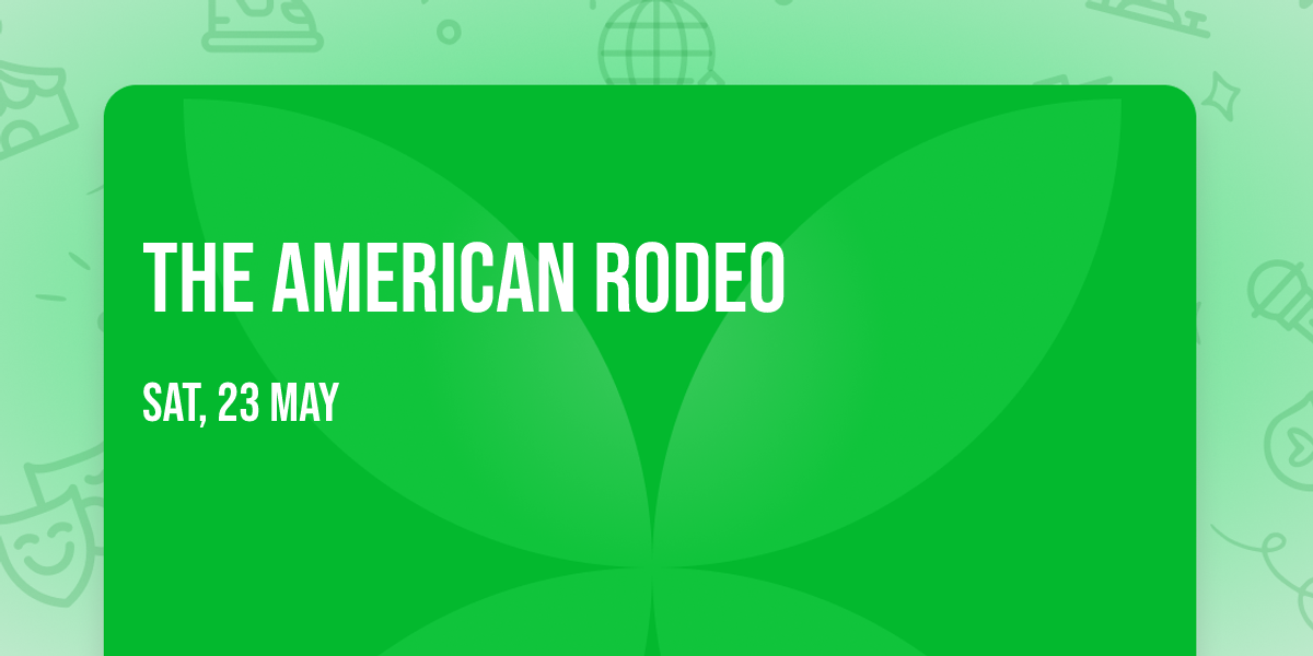 The American Rodeo