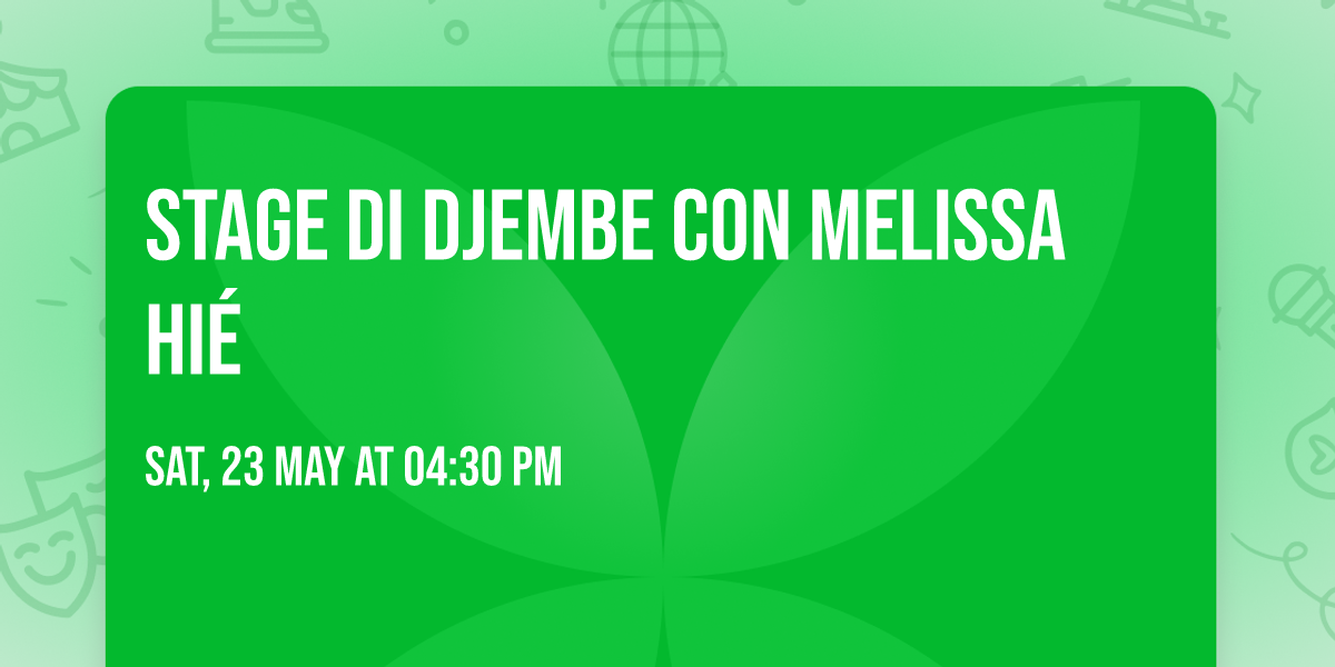 STAGE di DJEMBE con MELISSA HI\u00c9
