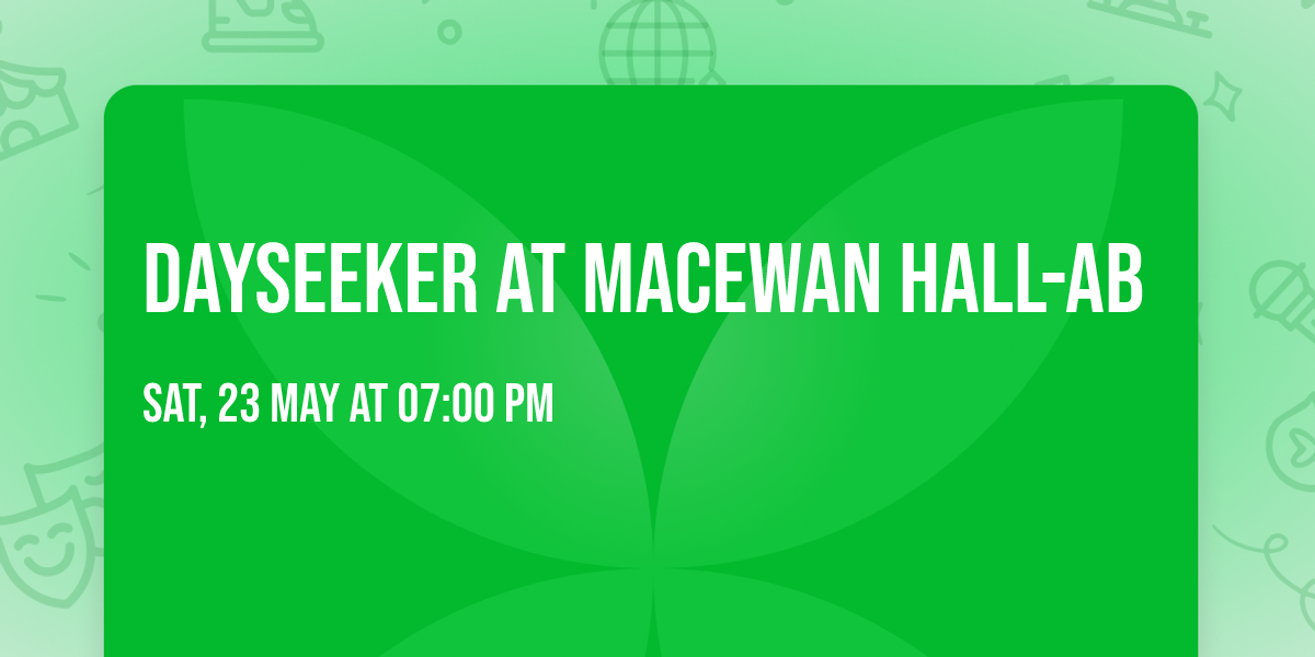 Dayseeker at MacEwan Hall-AB