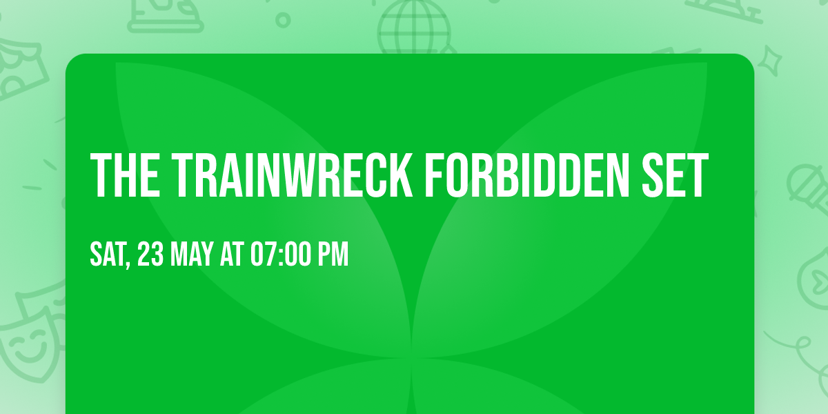 The Trainwreck Forbidden Set