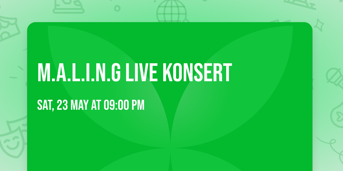 \u203c\ufe0fM.A.L.I.N.G Live Konsert\u203c\ufe0f