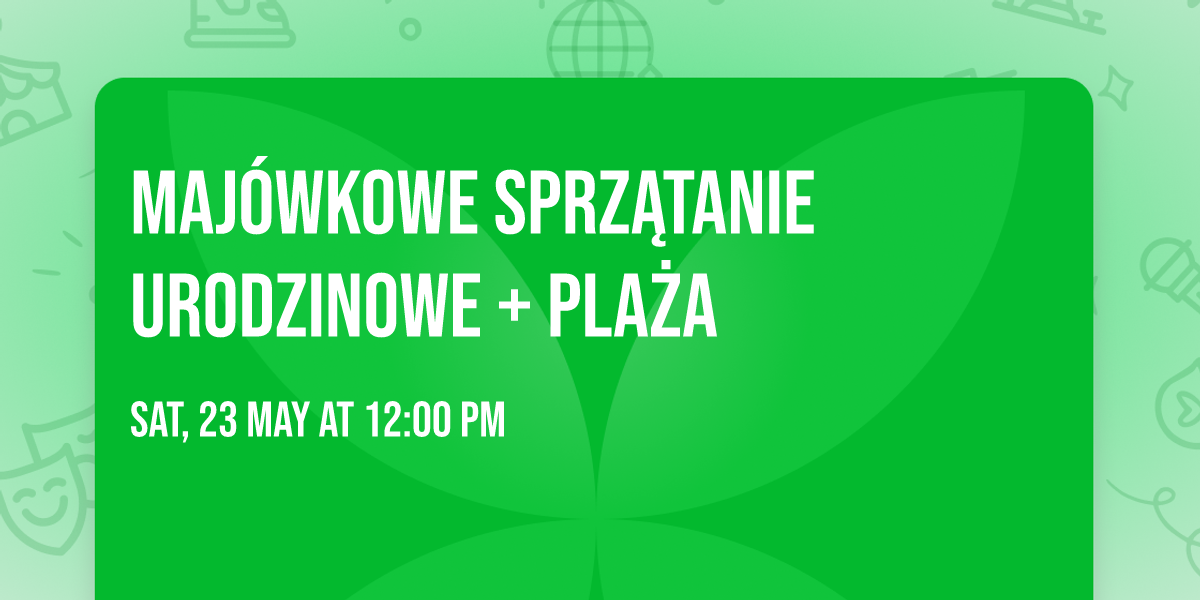 Maj\u00f3wkowe Sprz\u0105tanie Urodzinowe \ud83d\udc9a + Pla\u017ca \u2600\ufe0f\ud83c\udf0a