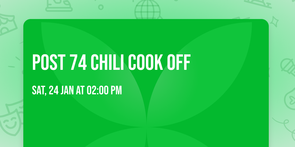 Post 74 Chili Cook Off