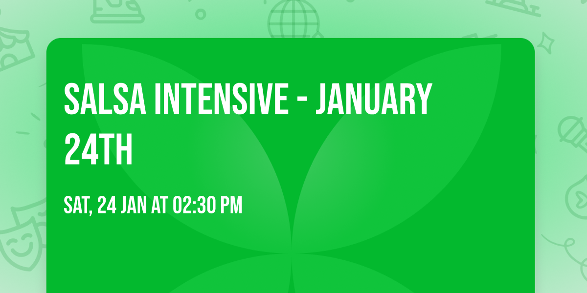 Salsa Intensive - January 24th