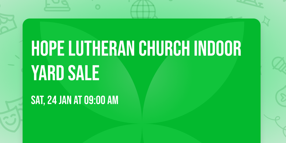 Hope Lutheran Church Indoor Yard Sale