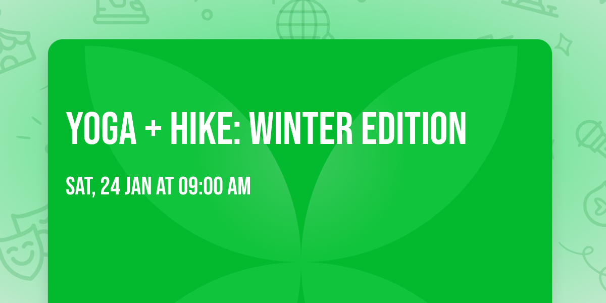 Yoga + Hike: Winter Edition