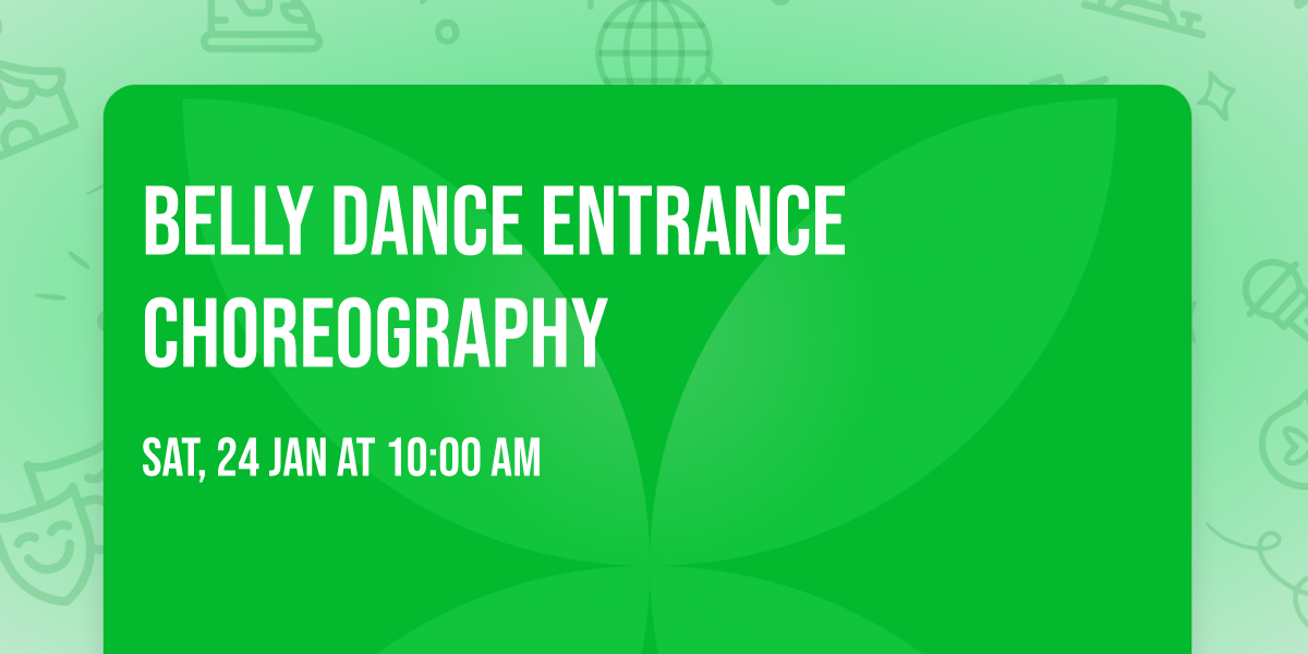 Belly Dance Entrance Choreography