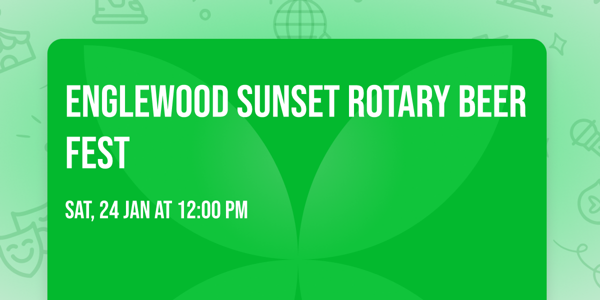 Englewood Sunset Rotary Beer Fest