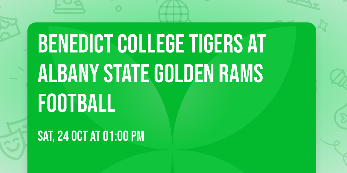 Benedict College Tigers at Albany State Golden Rams Football
