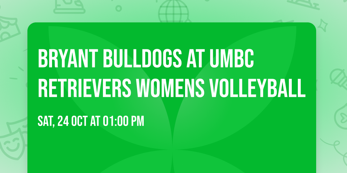 Bryant Bulldogs at UMBC Retrievers Womens Volleyball