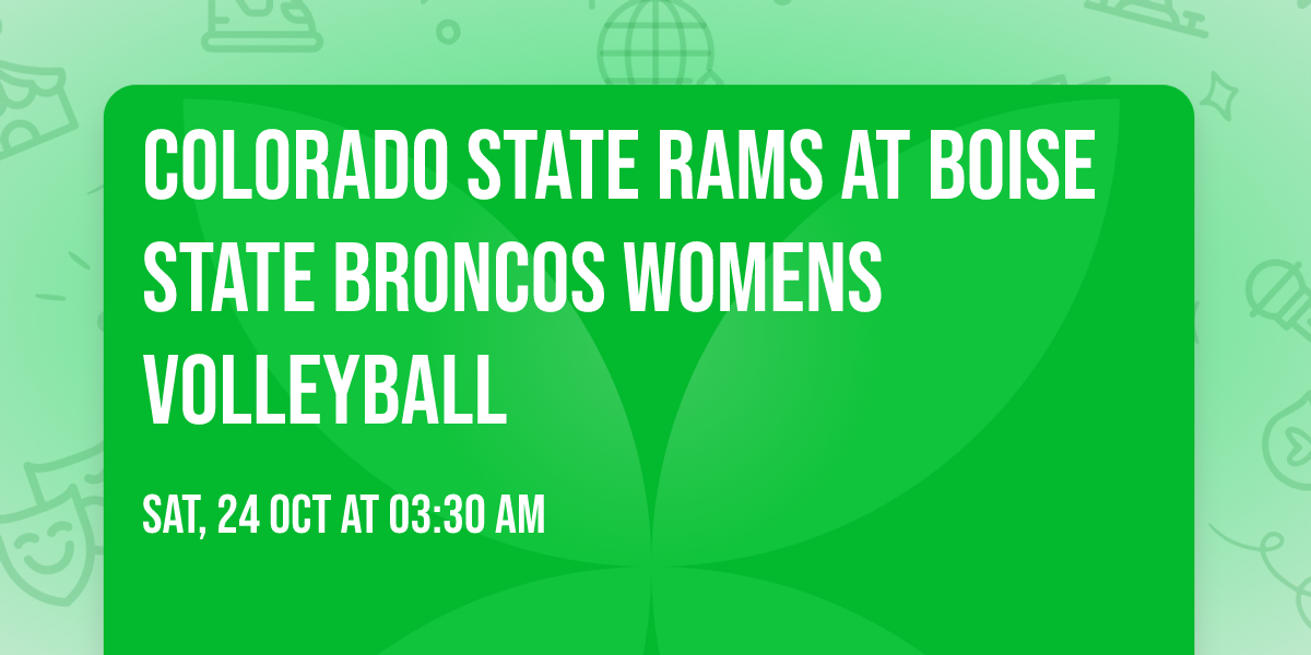 Colorado State Rams at Boise State Broncos Womens Volleyball
