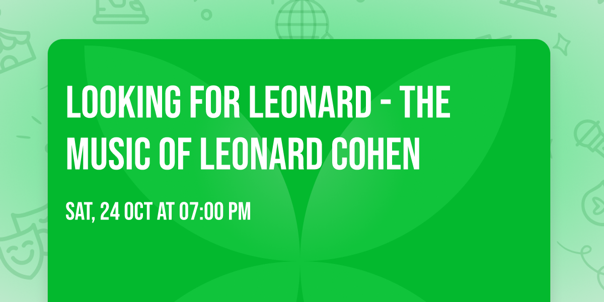 Looking for Leonard - The Music of Leonard Cohen