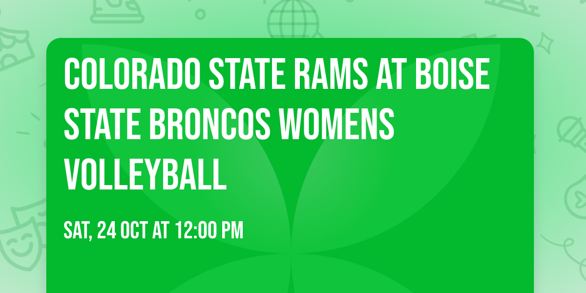Colorado State Rams at Boise State Broncos Womens Volleyball