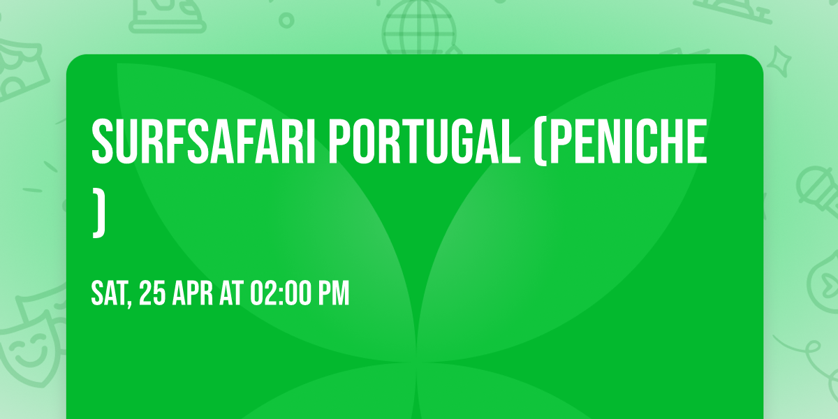 Surfsafari Portugal (Peniche)