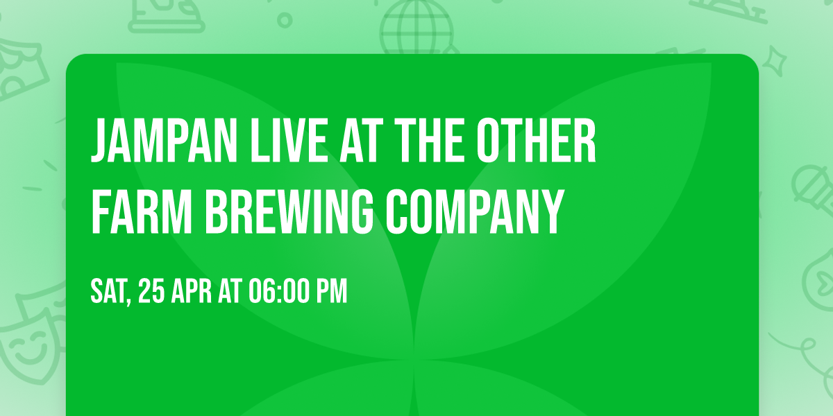 JaMPaN live at The Other Farm Brewing Company