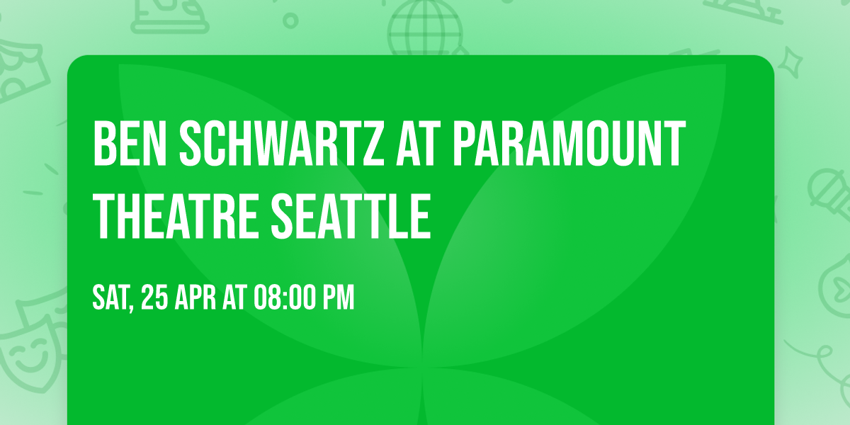Ben Schwartz at Paramount Theatre Seattle