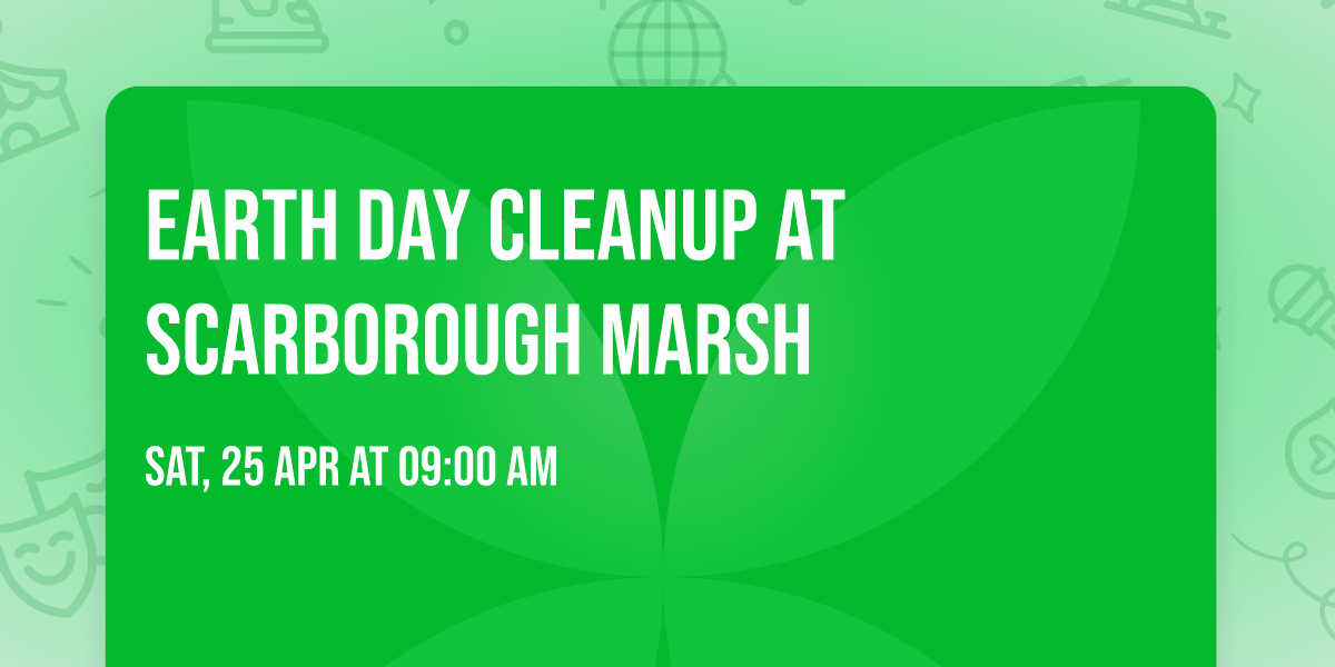 Earth Day Cleanup at Scarborough Marsh