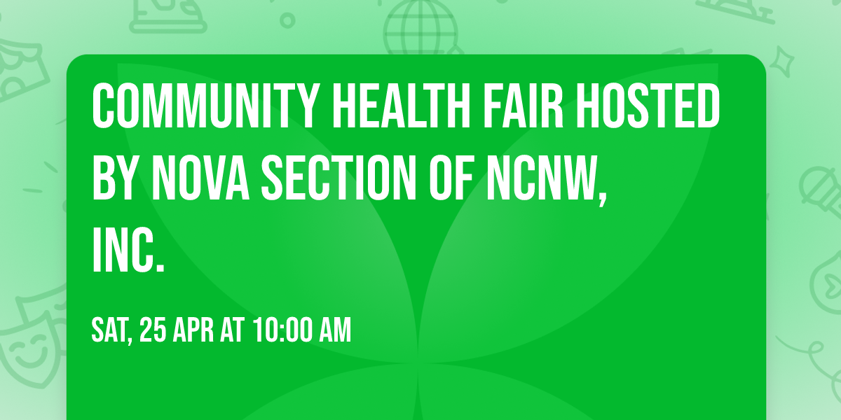 Community Health Fair hosted by NoVA Section of NCNW, Inc.