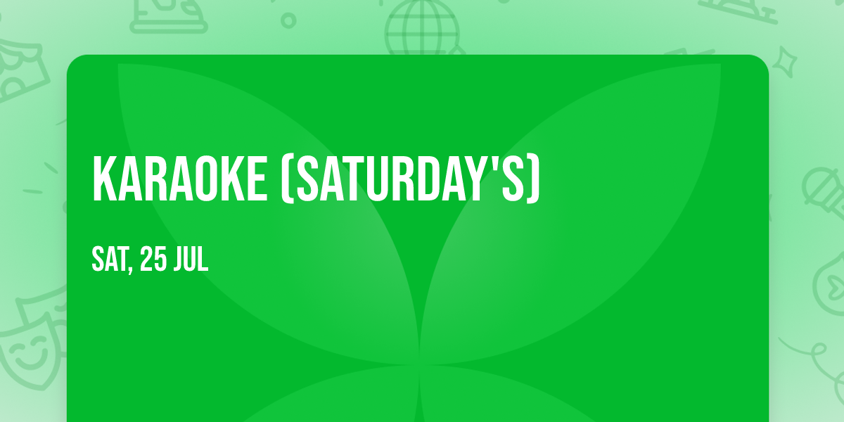 Karaoke (Saturday's)