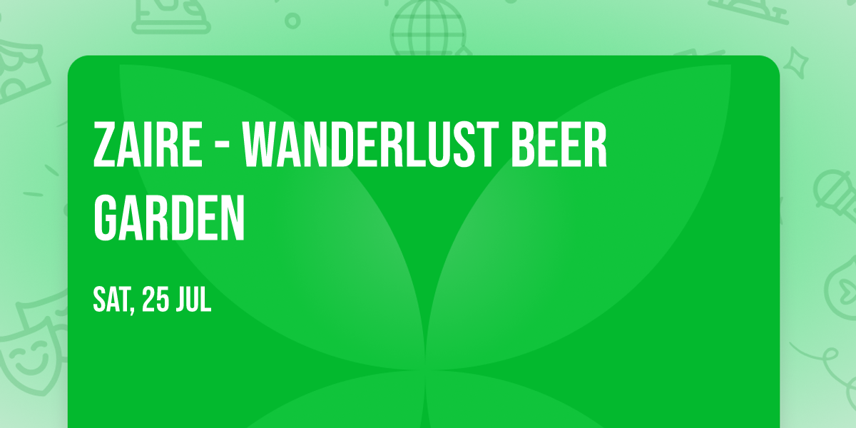 Zaire - Wanderlust Beer Garden