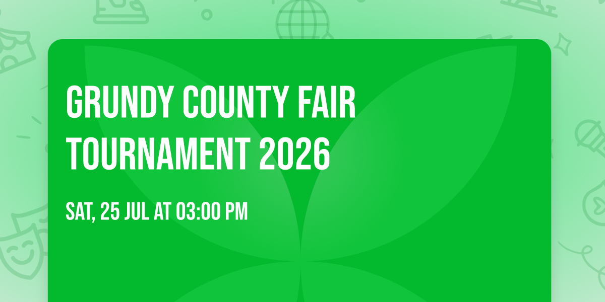 Grundy county fair tournament 2026