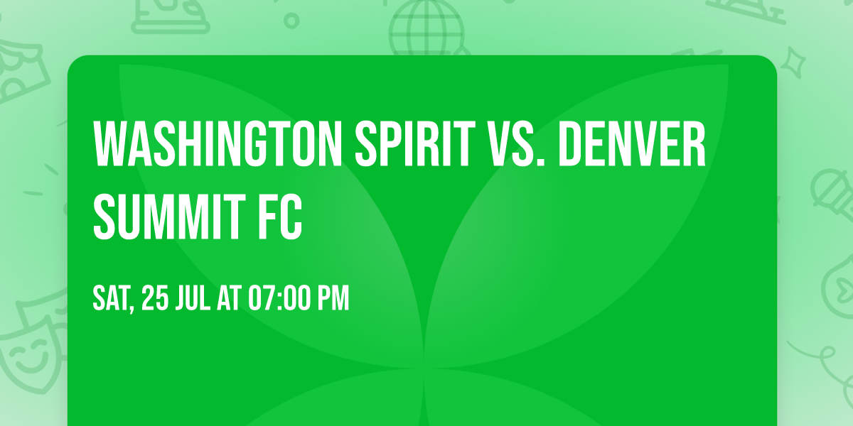Washington Spirit vs. Denver Summit FC