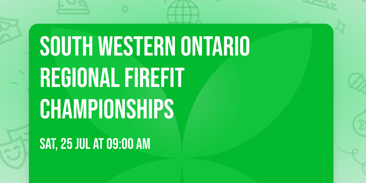 South Western Ontario Regional FireFit Championships 