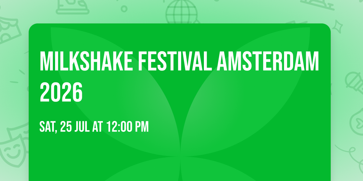 Milkshake Festival Amsterdam 2026