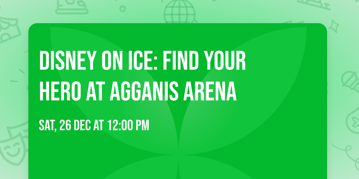 Disney On Ice: Find Your Hero at Agganis Arena