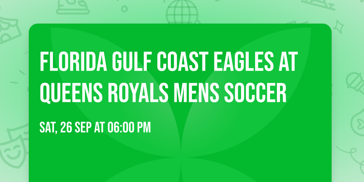 Florida Gulf Coast Eagles at Queens Royals Mens Soccer