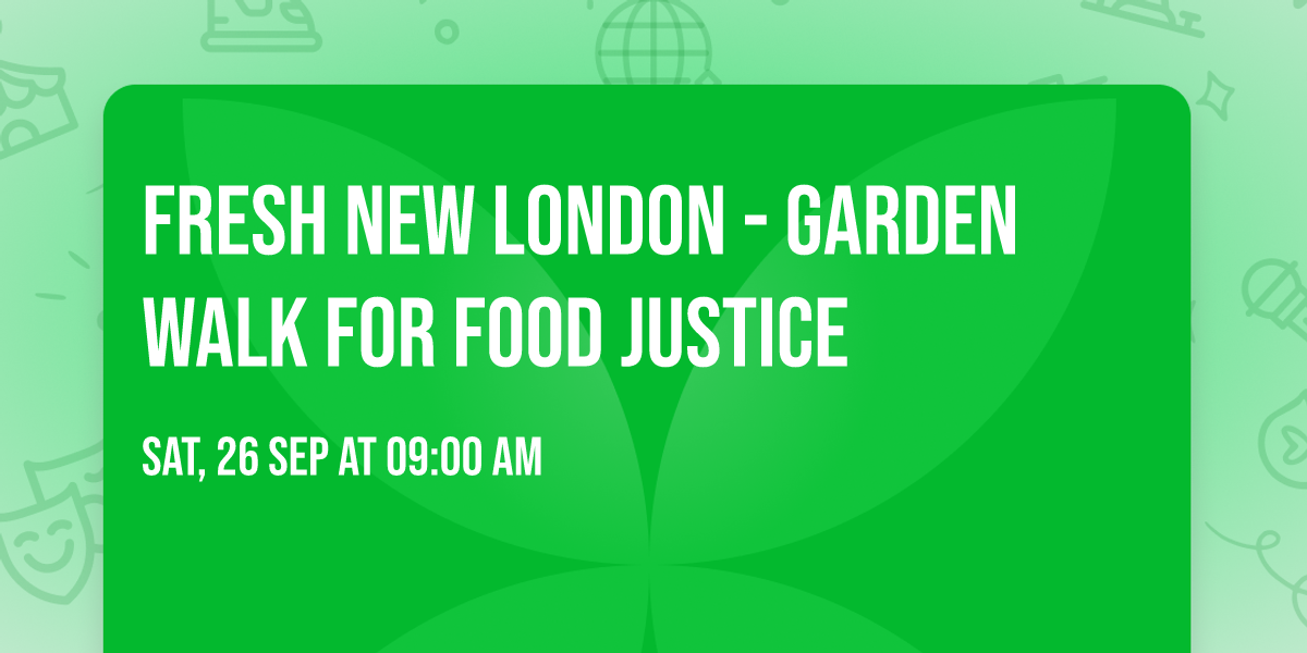 FRESH New London - Garden Walk for Food Justice