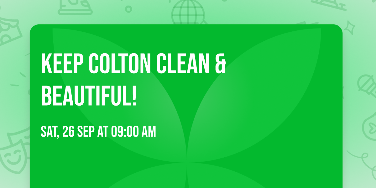 Keep Colton Clean & Beautiful!