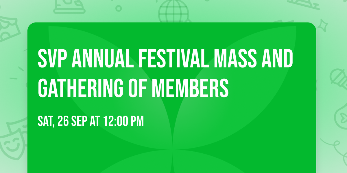 SVP Annual Festival Mass and Gathering of Members