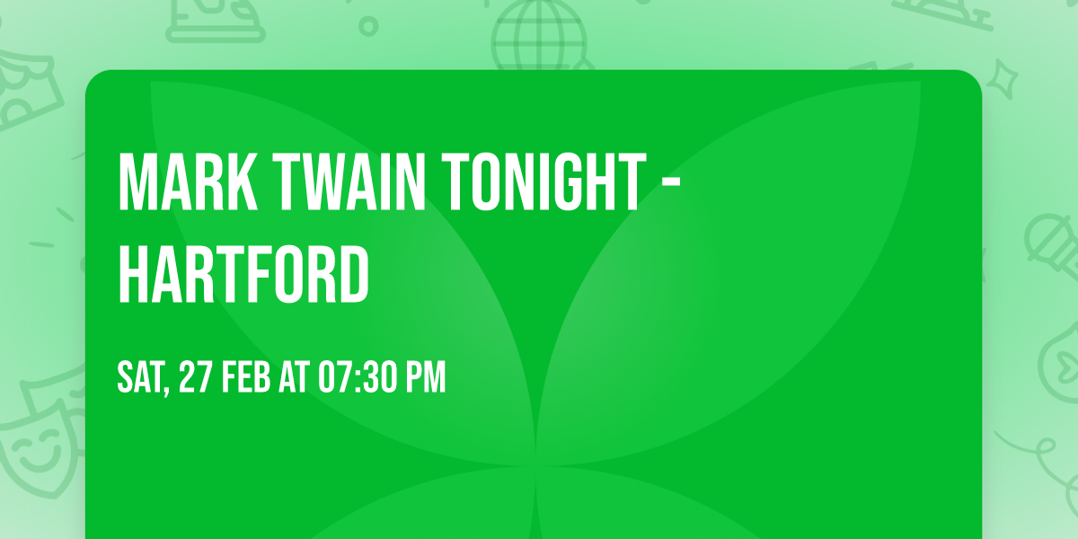 Mark Twain Tonight - Hartford