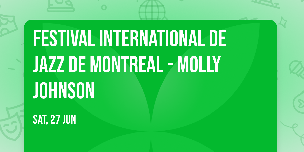 Festival International De Jazz De Montreal - Molly Johnson