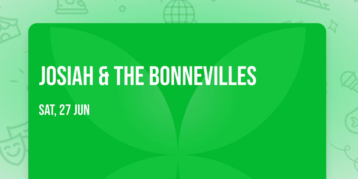 Josiah & The Bonnevilles