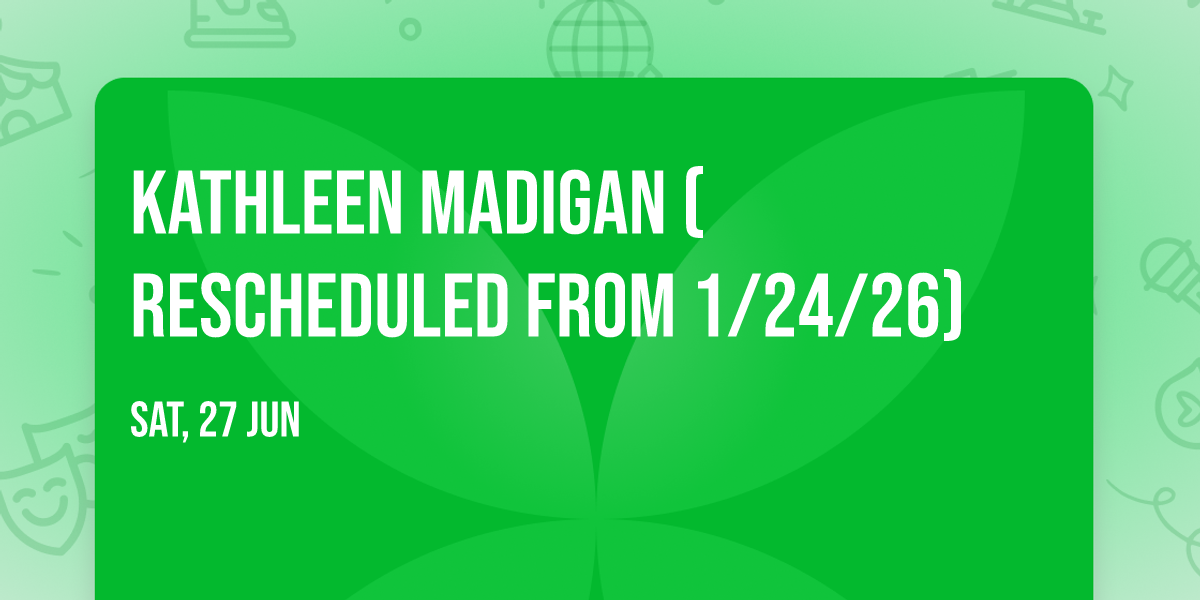 Kathleen Madigan (Rescheduled from 1\/24\/26)