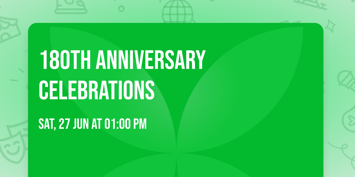 180th anniversary celebrations 