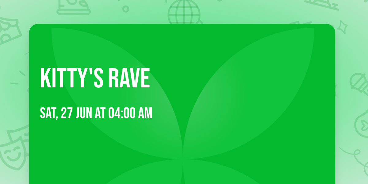 Kitty's Rave