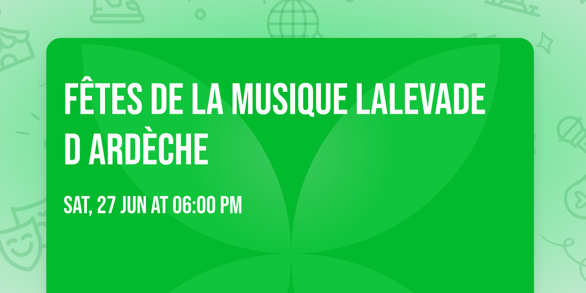 F\u00eates de la musique Lalevade d Ard\u00e8che 