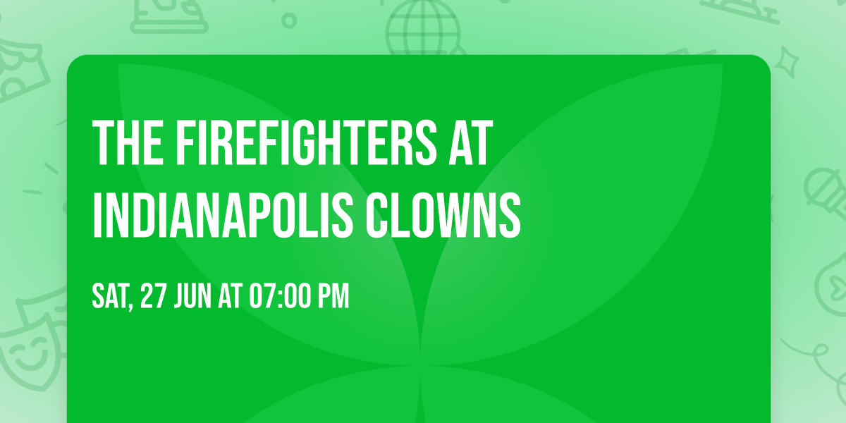 The Firefighters at Indianapolis Clowns