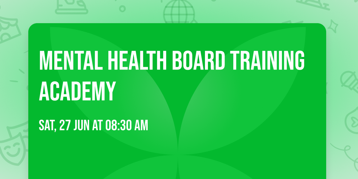 Mental Health Board Training Academy
