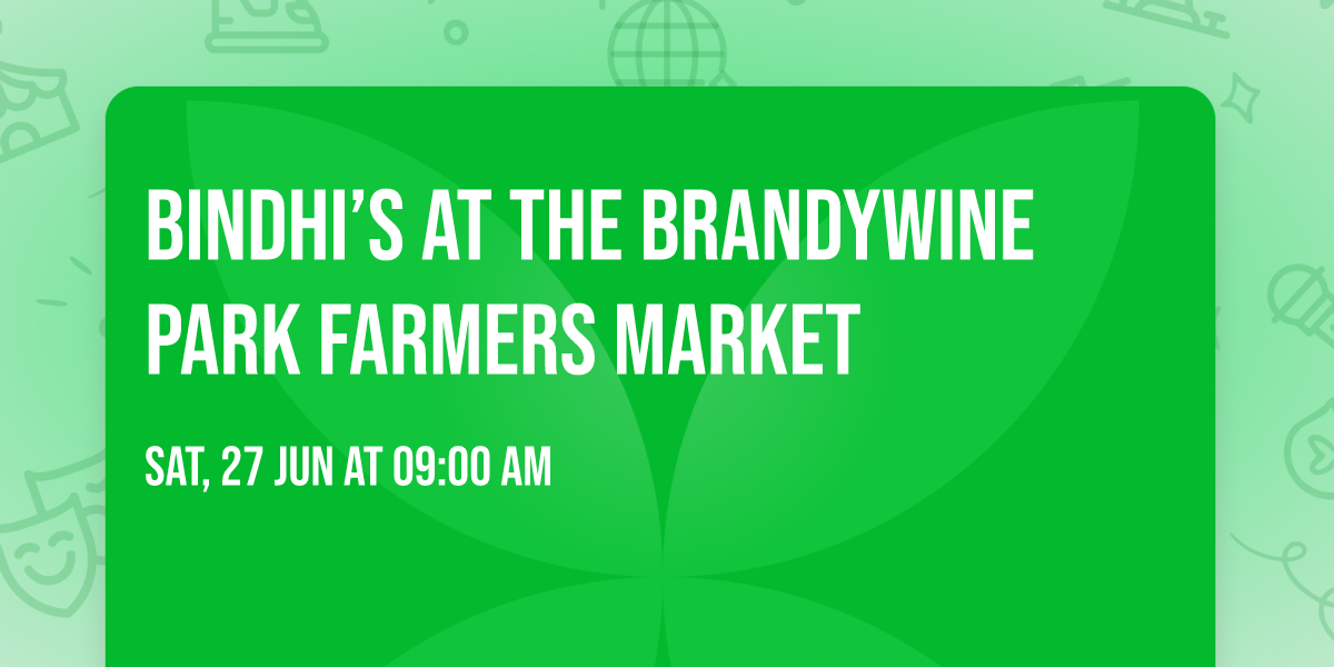 Bindhi\u2019s at The Brandywine Park Farmers Market