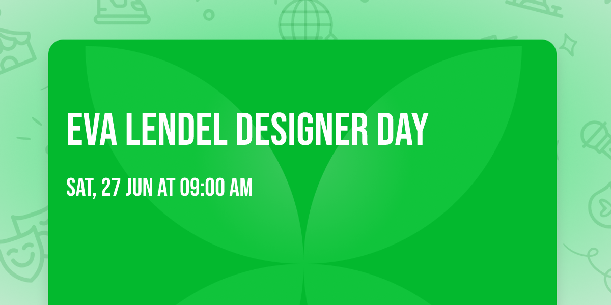 Eva Lendel Designer Day