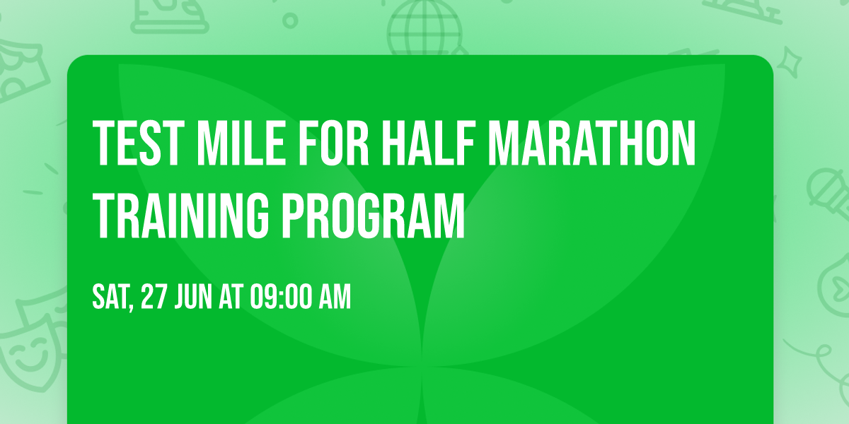 Test mile for half marathon training program 