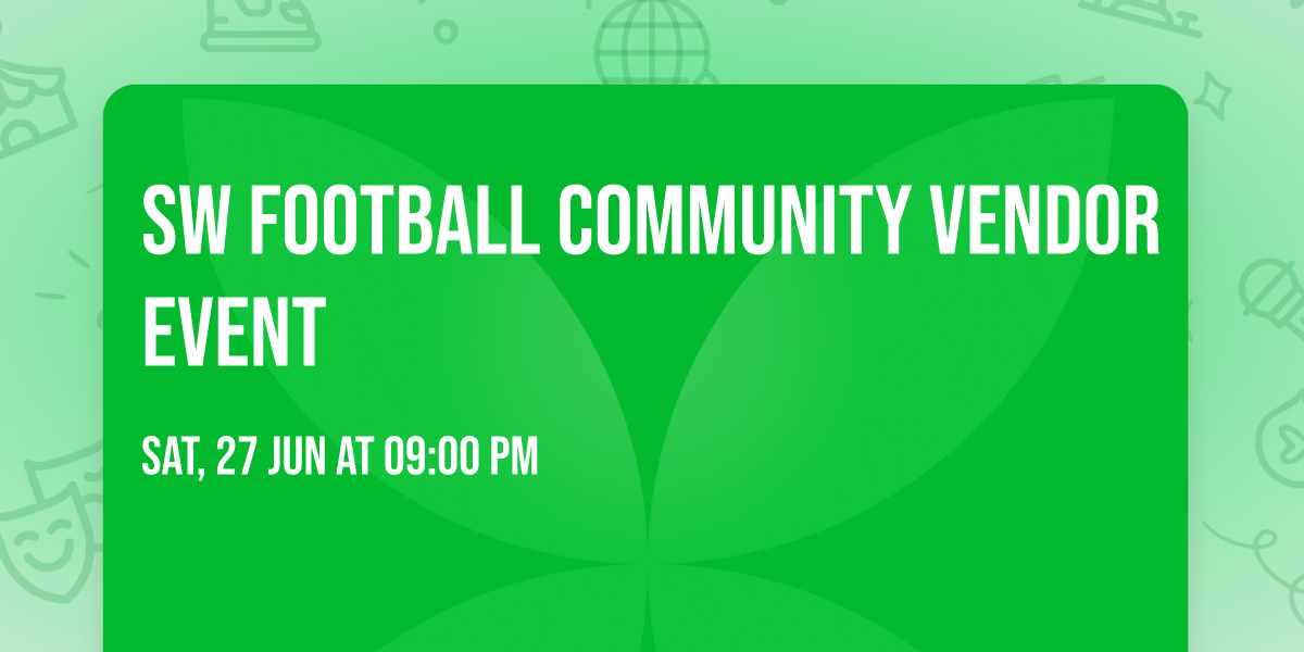 SW FOOTBALL COMMUNITY VENDOR EVENT