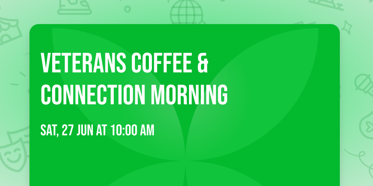 \ud83c\uddfa\ud83c\uddf8 Veterans Coffee & Connection Morning
