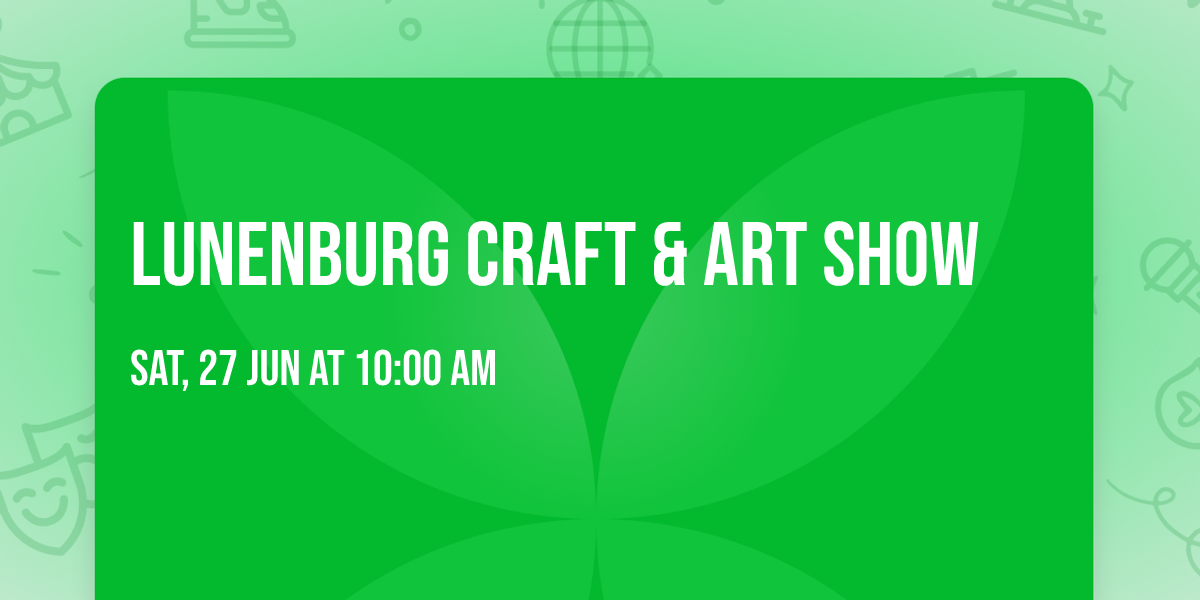 Lunenburg Craft & Art Show