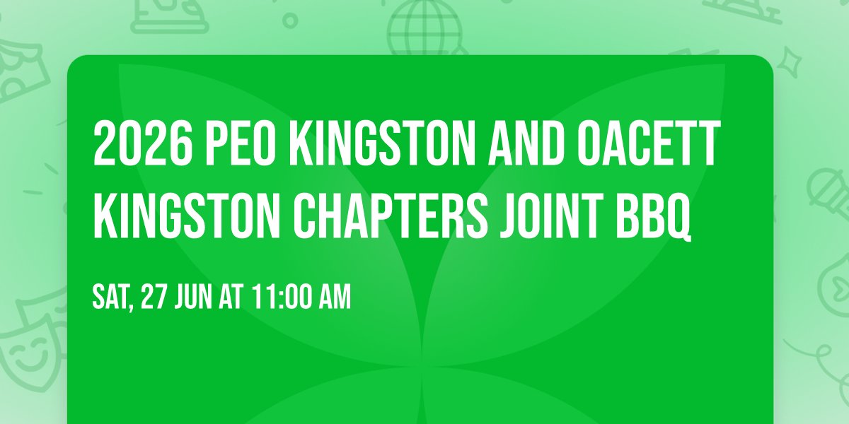 2026 PEO Kingston and OACETT Kingston Chapters Joint BBQ