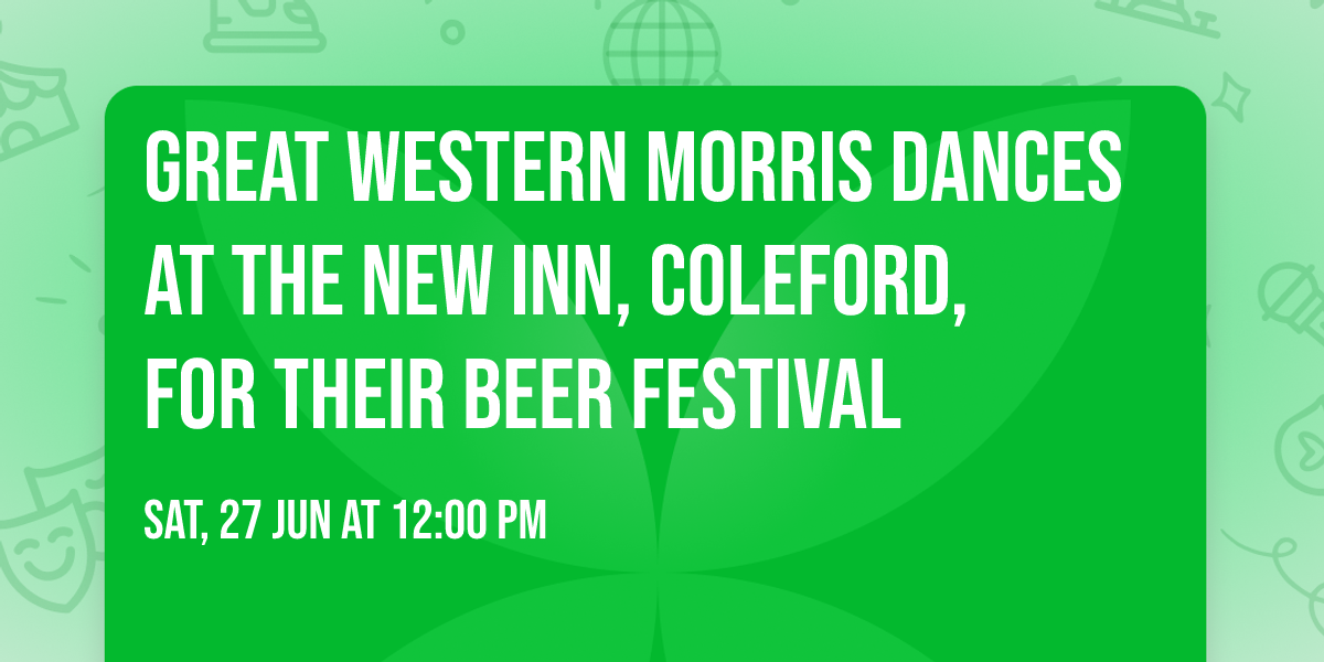 Great Western Morris dances at the New Inn, Coleford, for their beer festival